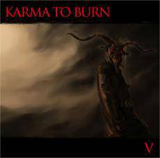 Karma To Burn : V